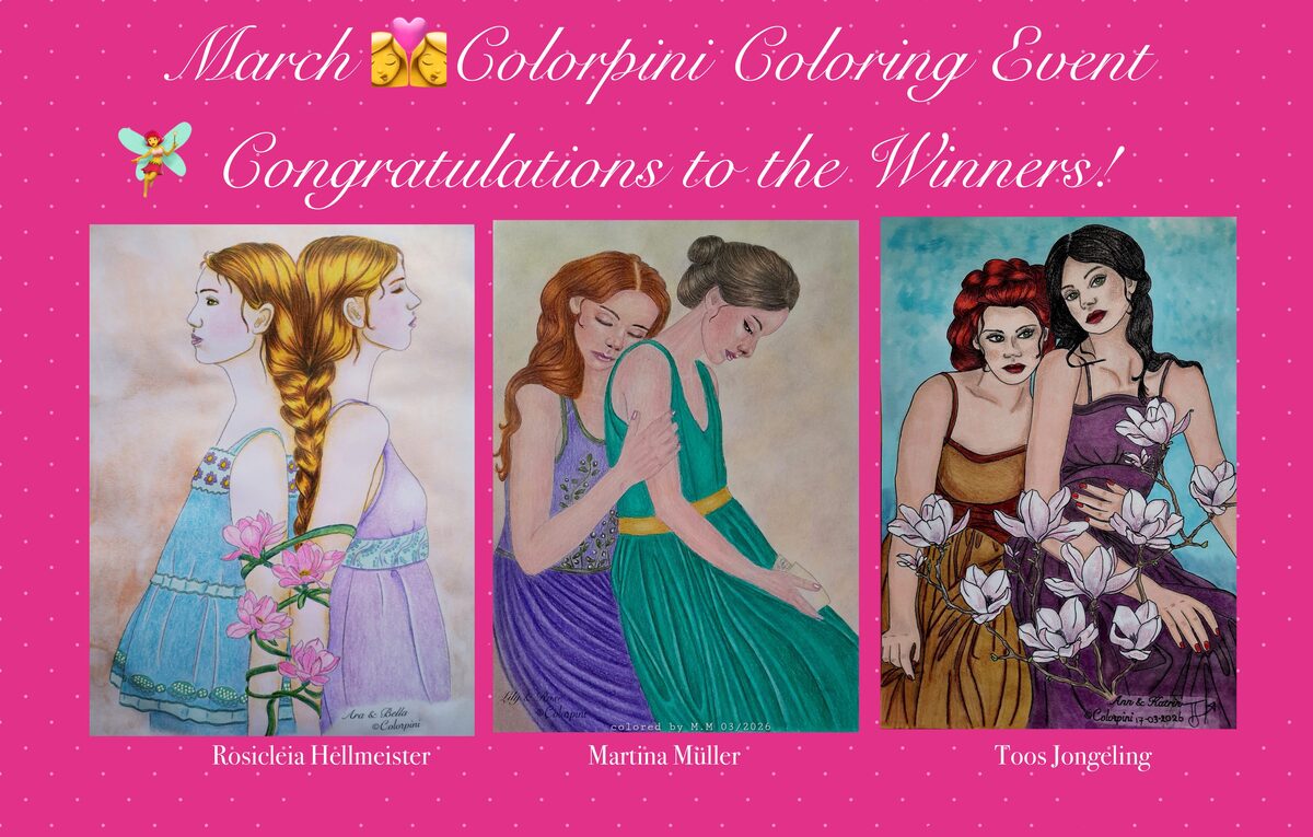 March 2026 winners, colorings by Rosicleia Hellmeister, Martina Müller and Toos Jongeling